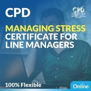 CPD Certified Managing Stress Certificate for Line Managers