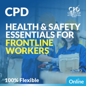 Health and Safety Essentials for Frontline Workers