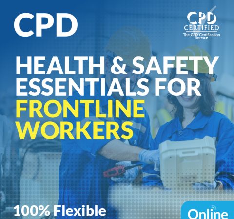 Health and Safety Essentials for Frontline Workers