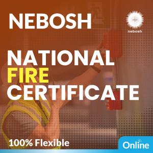 NEBOSH Certificate in Fire Safety Online Course